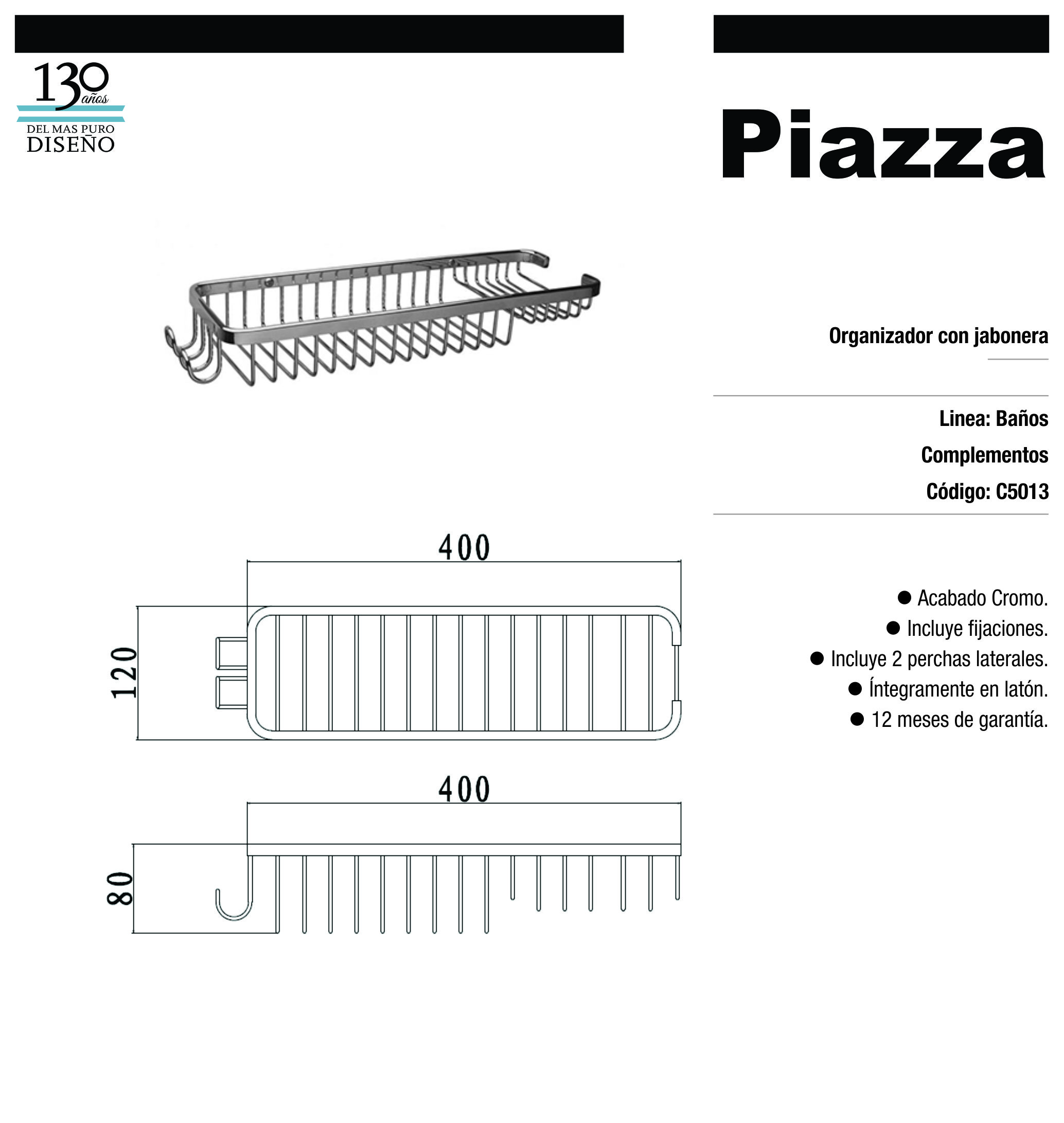 PIAZZA ORGANIZADOR DE JABONERA CROMO
