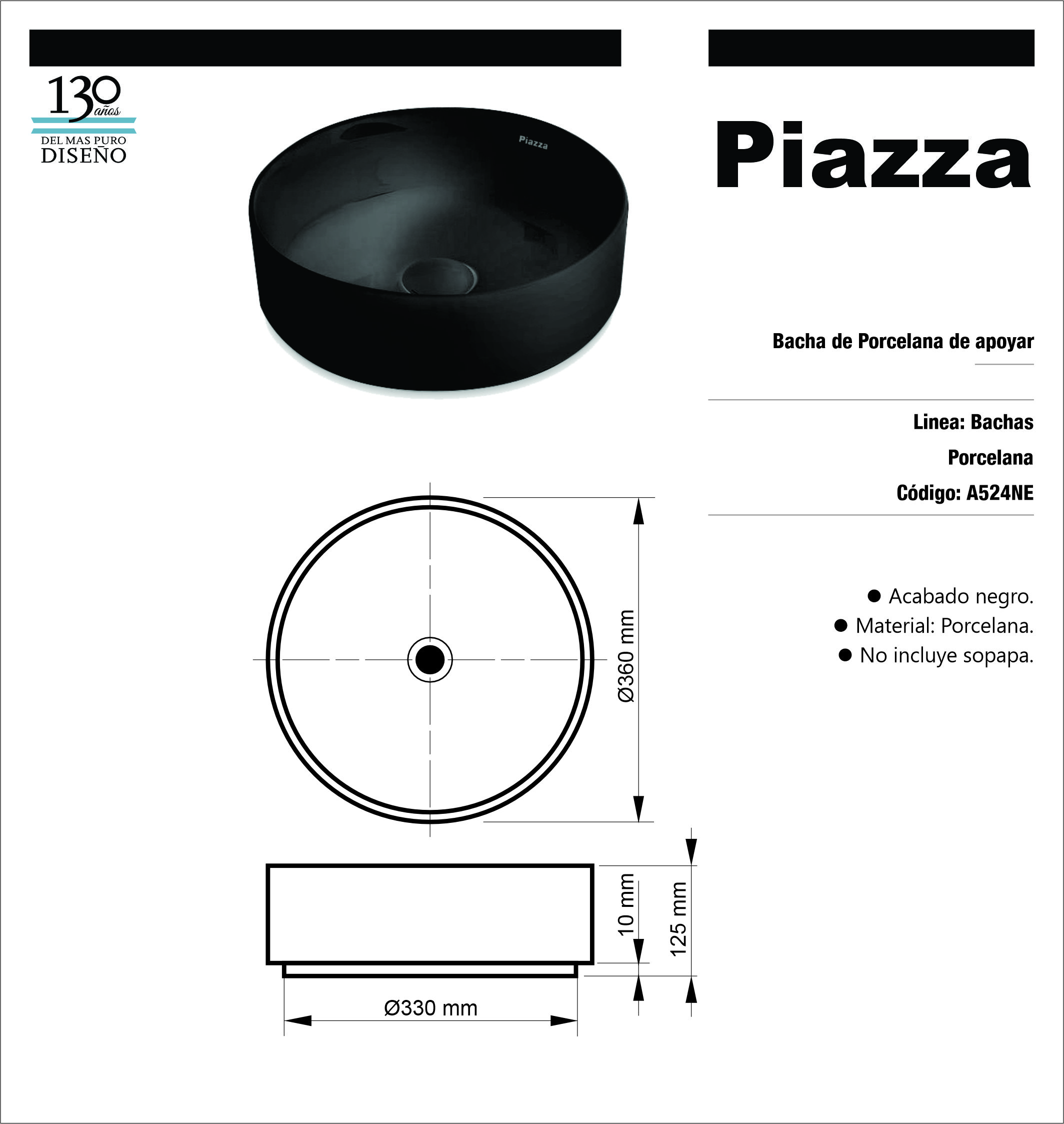 PIAZZA LAVATORIO APOYO 360 NEGRO REDONDO